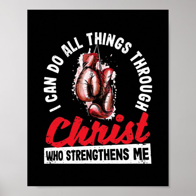 I Can Do All Things Through Christ Who Poster (Front)