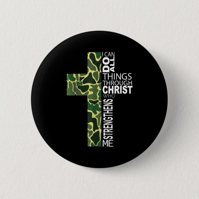 I Can Do All Things Through Christ Who Strengthens 6 Cm Round Badge (Front)