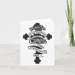 I Can Do All Things Through Christ Who Strengthens Card