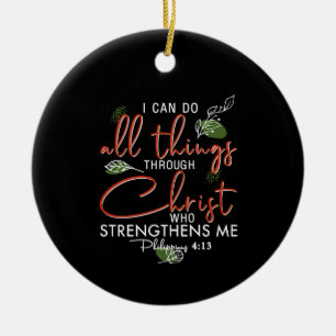 I Can Do All Things Through Christ Who Strengthens Ceramic Tree Decoration