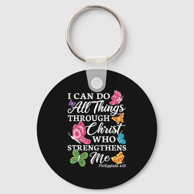 I Can Do All Things Through Christ Who Strengthens Key Ring (Front)