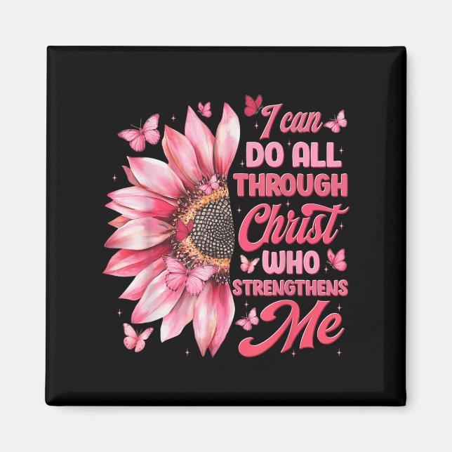 I Can Do All Things Through Christ Who Strengthens Magnet (Front)