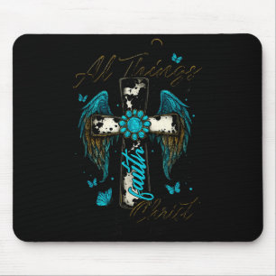 I Can Do All Things Through Christ Who Strengthens Mouse Mat