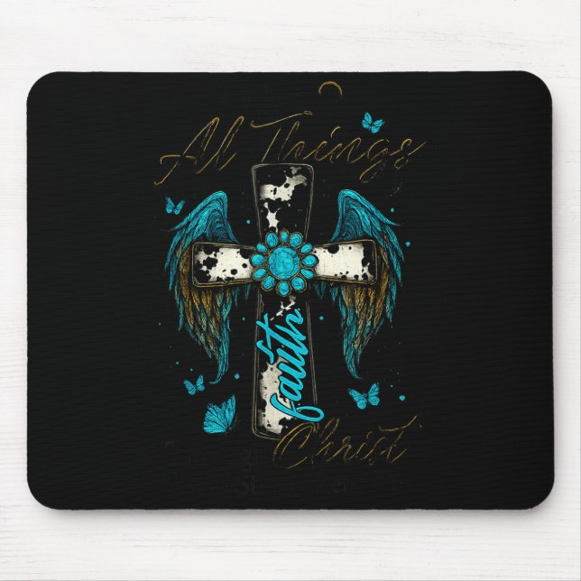 I Can Do All Things Through Christ Who Strengthens Mouse Mat (Front)