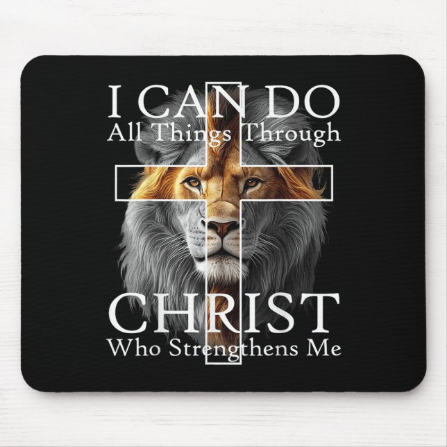 I Can Do All Things Through Christ Who Strengthens Mouse Mat (Front)