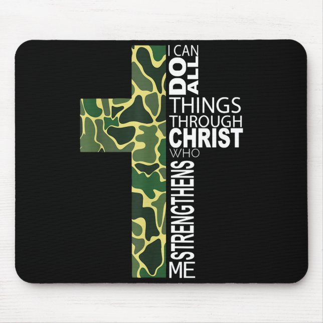 I Can Do All Things Through Christ Who Strengthens Mouse Mat (Front)