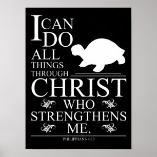I Can Do ALl Things Through Christ Who Strengthens Poster