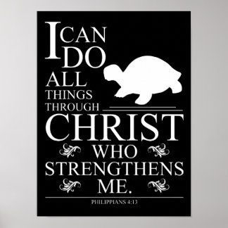 I Can Do ALl Things Through Christ Who Strengthens Poster