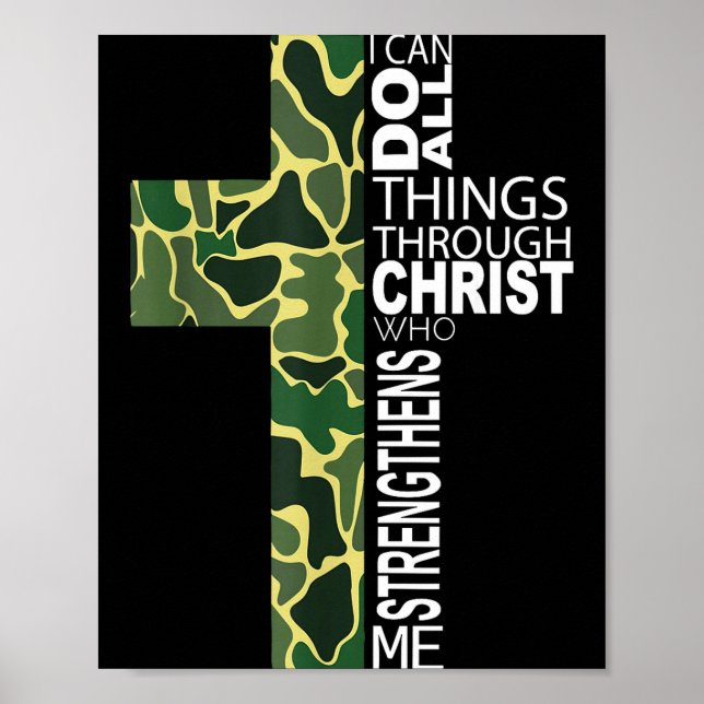 I Can Do All Things Through Christ Who Strengthens Poster (Front)