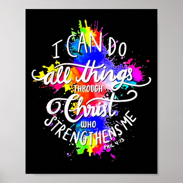 I Can Do All Things Through Christ Who Strengthens Poster (Front)