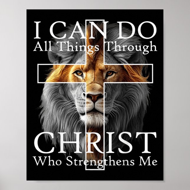 I Can Do All Things Through Christ Who Strengthens Poster (Front)