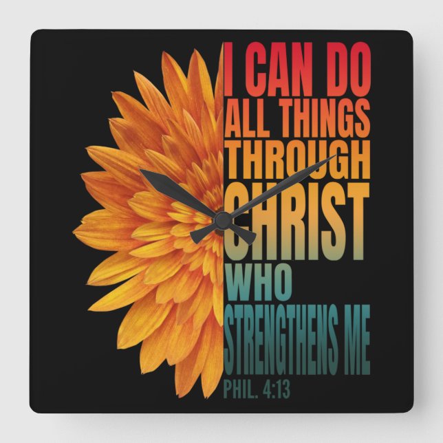 i can do all things through christ who strengthens square wall clock (Front)