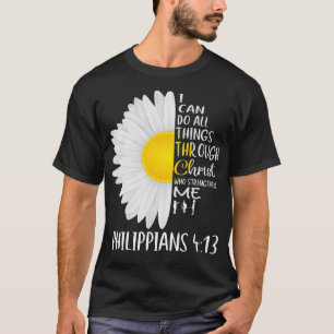 I Can Do All Things Through Christan Philippians T-Shirt