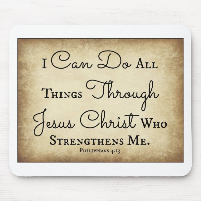 I can do all things through Jesus Christ Mouse Mat (Front)