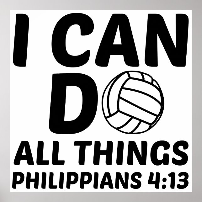 I CAN DO ALL THINGS VOLLEYBALL POSTER (Front)