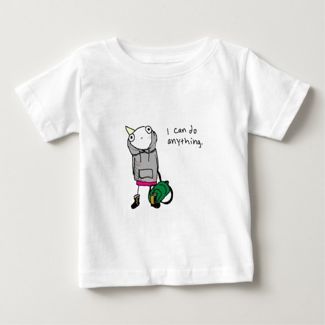 I can do anything. baby T-Shirt (Front)