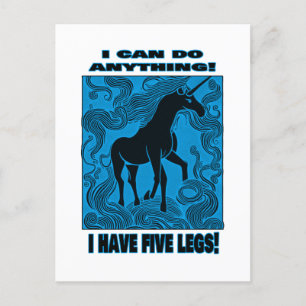 I Can Do Anything! I Have Five Legs! Postcard