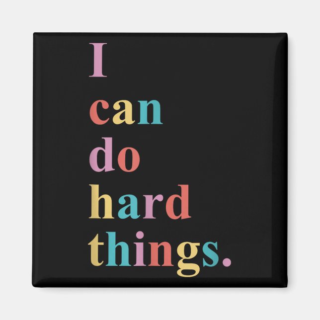 I Can Do Hard Things Apparel Uni-adults Humorous B Magnet (Front)