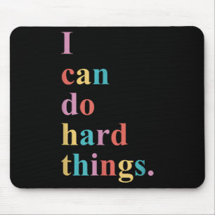I Can Do Hard Things Apparel Uni-adults Humorous B Mouse Mat