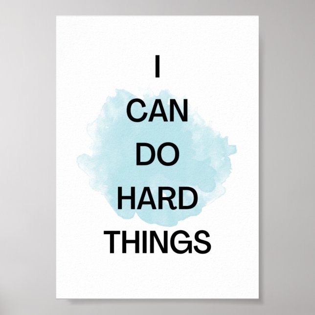 I CAN DO HARD THINGS POSITIVE AFFIRMATION POSTER (Front)
