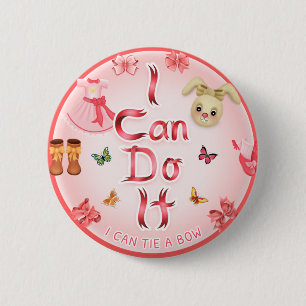 I Can Do It - 2 1/4" Round Badge