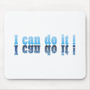 I Can Do It ! Mouse Mat