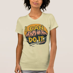 I Can Do It T-Shirt