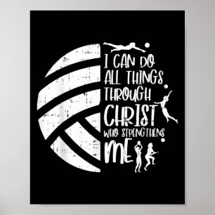 I Can Do Things Through Christ Volleyball Christia Poster