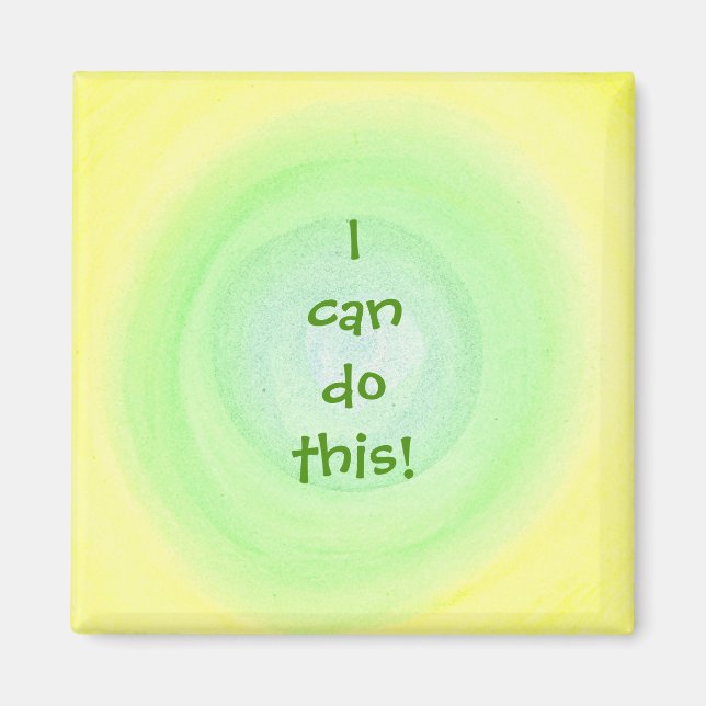 I can do this! green yellow blends positive magnet (Front)