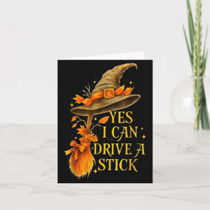 I can drive a stick funny spooky witch halloween  card