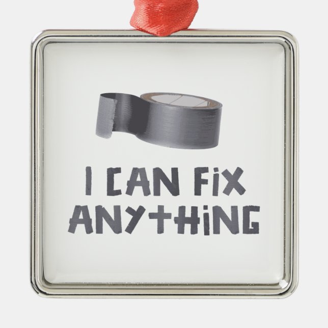 I Can Fix Anything with Duct Tape Metal Tree Decoration (Front)