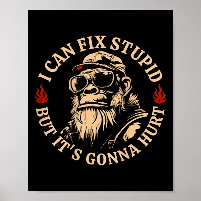 I Can Fix Stud But It's Gonna Hurt Monkey Funny (o Poster (Front)