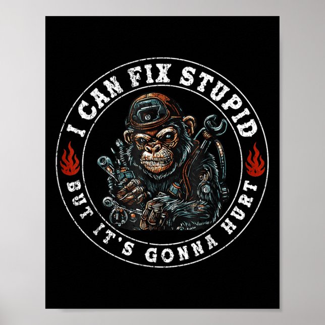 I Can Fix Stud But It's Gonna Hurt Monkey  Poster (Front)