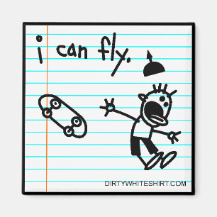 I can fly. magnet
