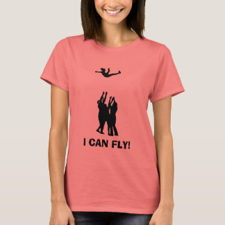 I CAN FLY! T-Shirt