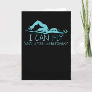 I Can Fly Whats Your Superpower - Funny Swimmer Card