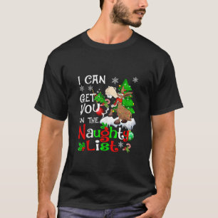 I Can Get You on the Naughty List Funny Donkey Chr T-Shirt