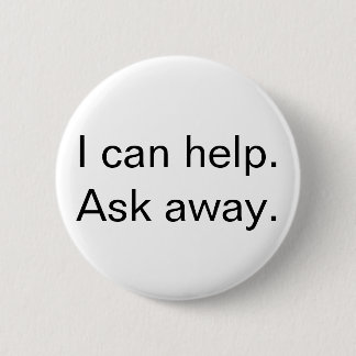 "I can help" Customer service button, white 6 Cm Round Badge