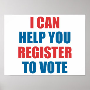 I CAN HELP YOU REGISTER TO VOTE. POSTER