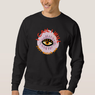 I Can I Will Just Watch Me Cute And Colourful Evi Sweatshirt