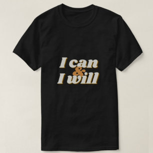 I Can & I Will Printed Modern black Men's T-shirt