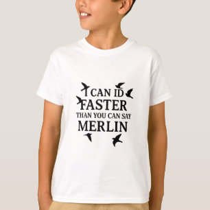 I Can ID Faster Than You Can Say Merlin - Funny Bi T-Shirt