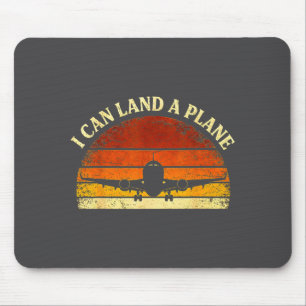 I Can Land A Plane Vintage Lot Aviation Humor Avia Mouse Mat
