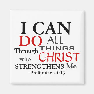 I  CAN PHILIPPIANS 4:13 MAGNET