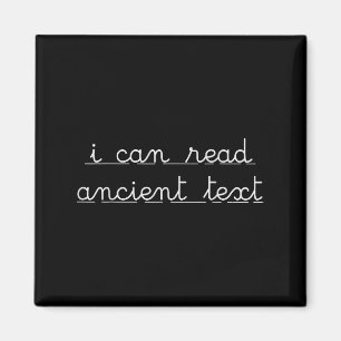 I Can Read Ancient Text Cute Handwriting Magnet