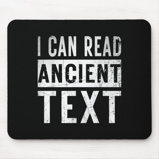 I Can Read Ancient Text Funny Handwriting Mum Teac Mouse Mat (Front)