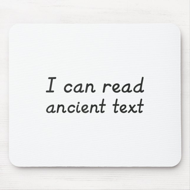 I Can Read Ancient Text Tank Top_1  Mouse Mat (Front)