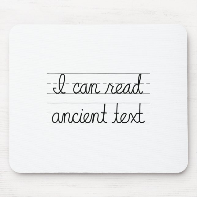 I Can Read Ancient Text Tee Gifts Funny Cursive Wr Mouse Mat (Front)