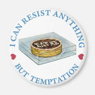 "I can resist anything but temptation," Alice says Magnet