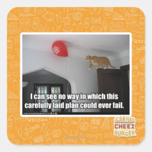 I can see no way this could fail square sticker